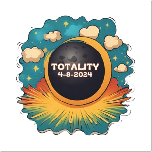 Totality 4-8-2024 Total Solar Eclipse Posters and Art